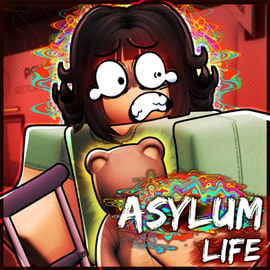 Asylum Life